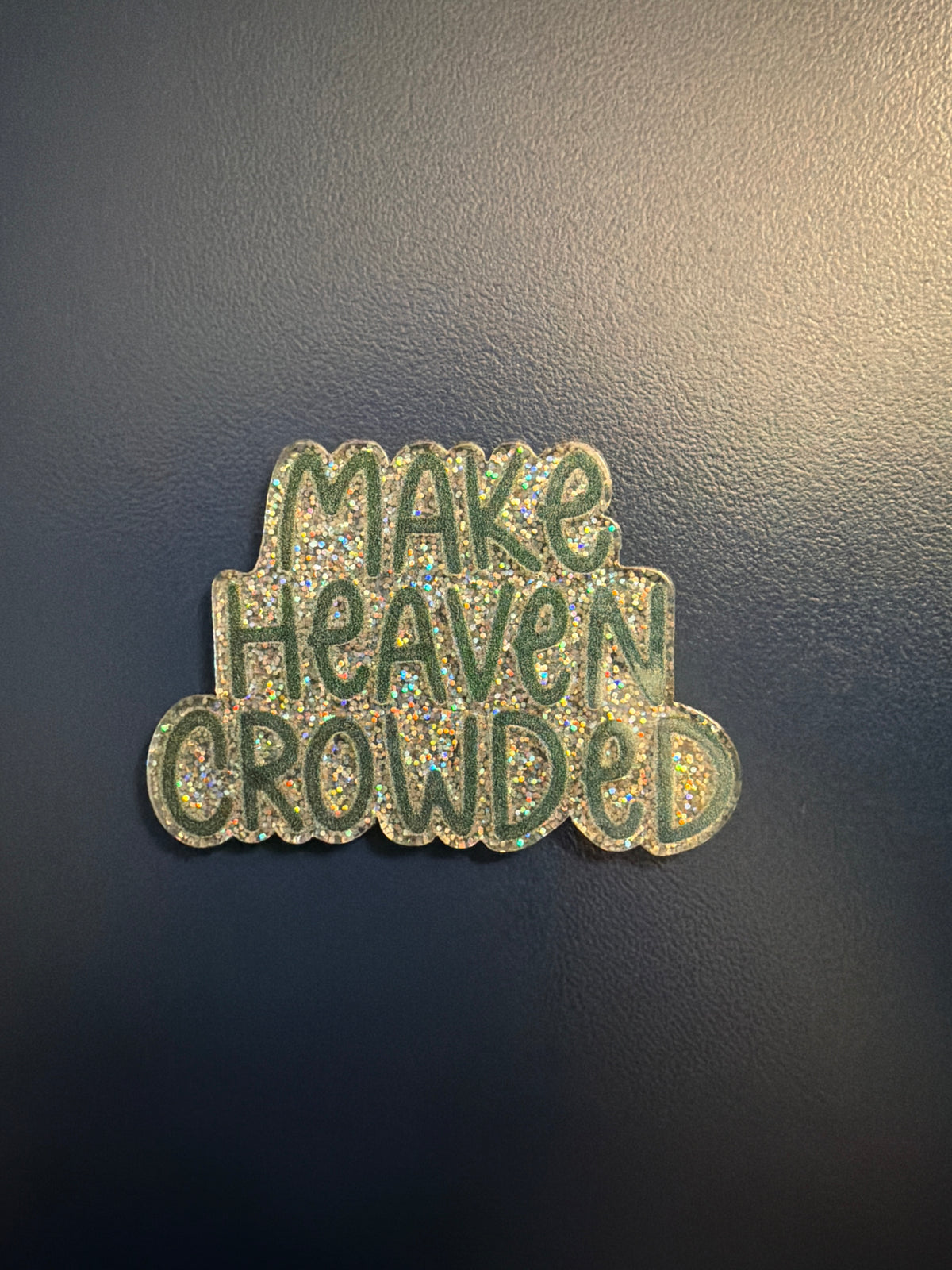 Make Heaven Crowded badge reel