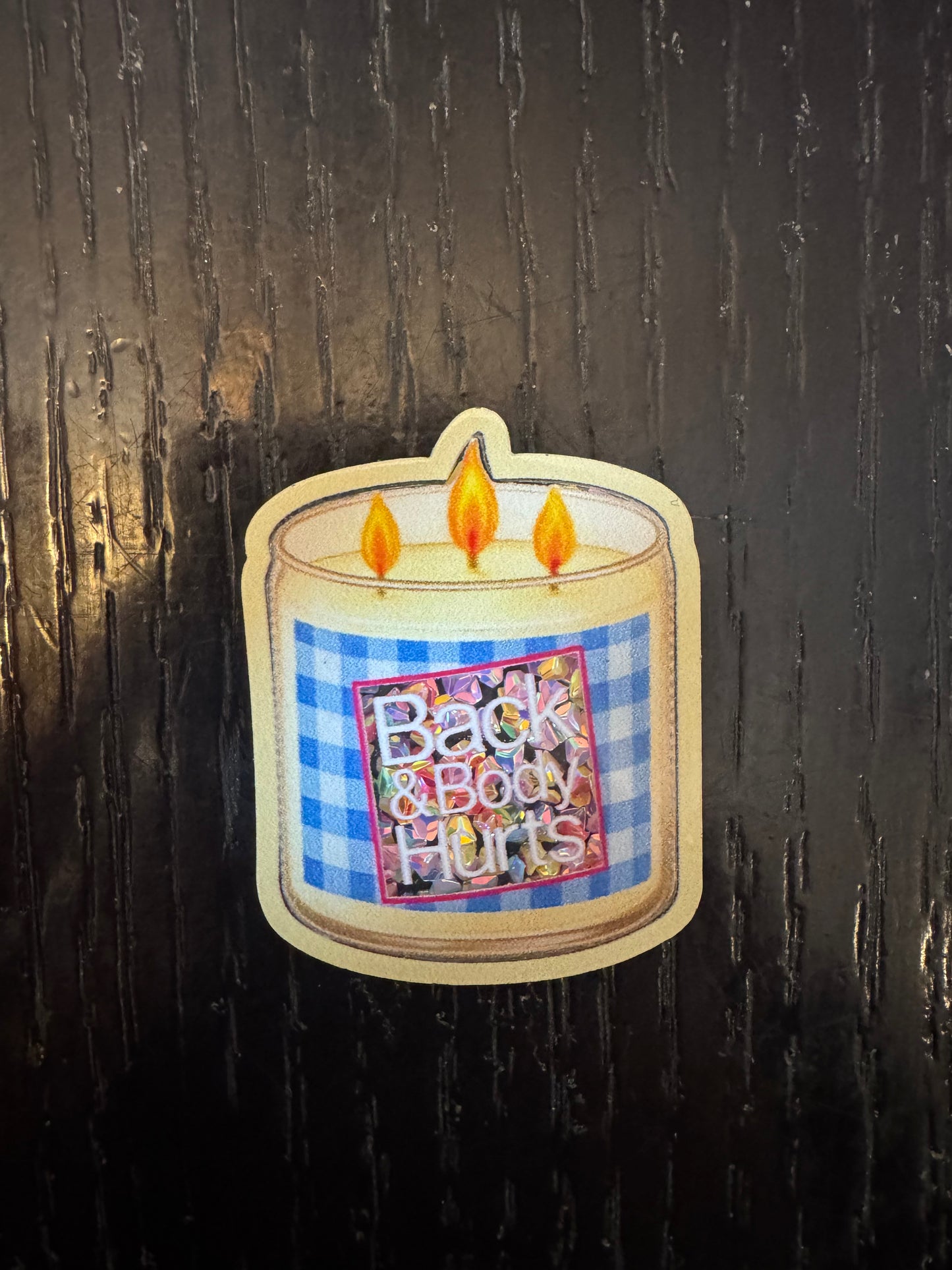 Back & Body hurts shaker badge reel