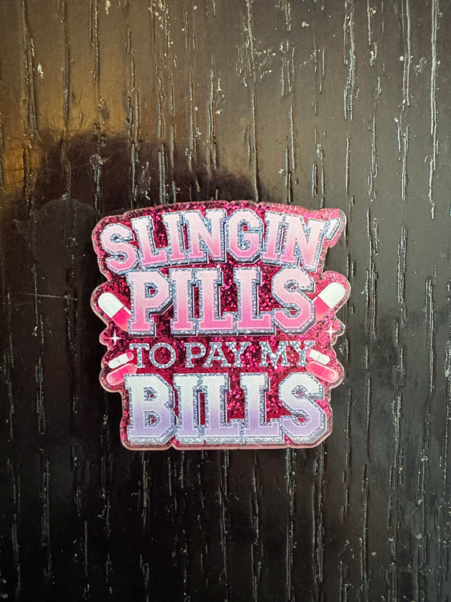 Pills n bills badge reel