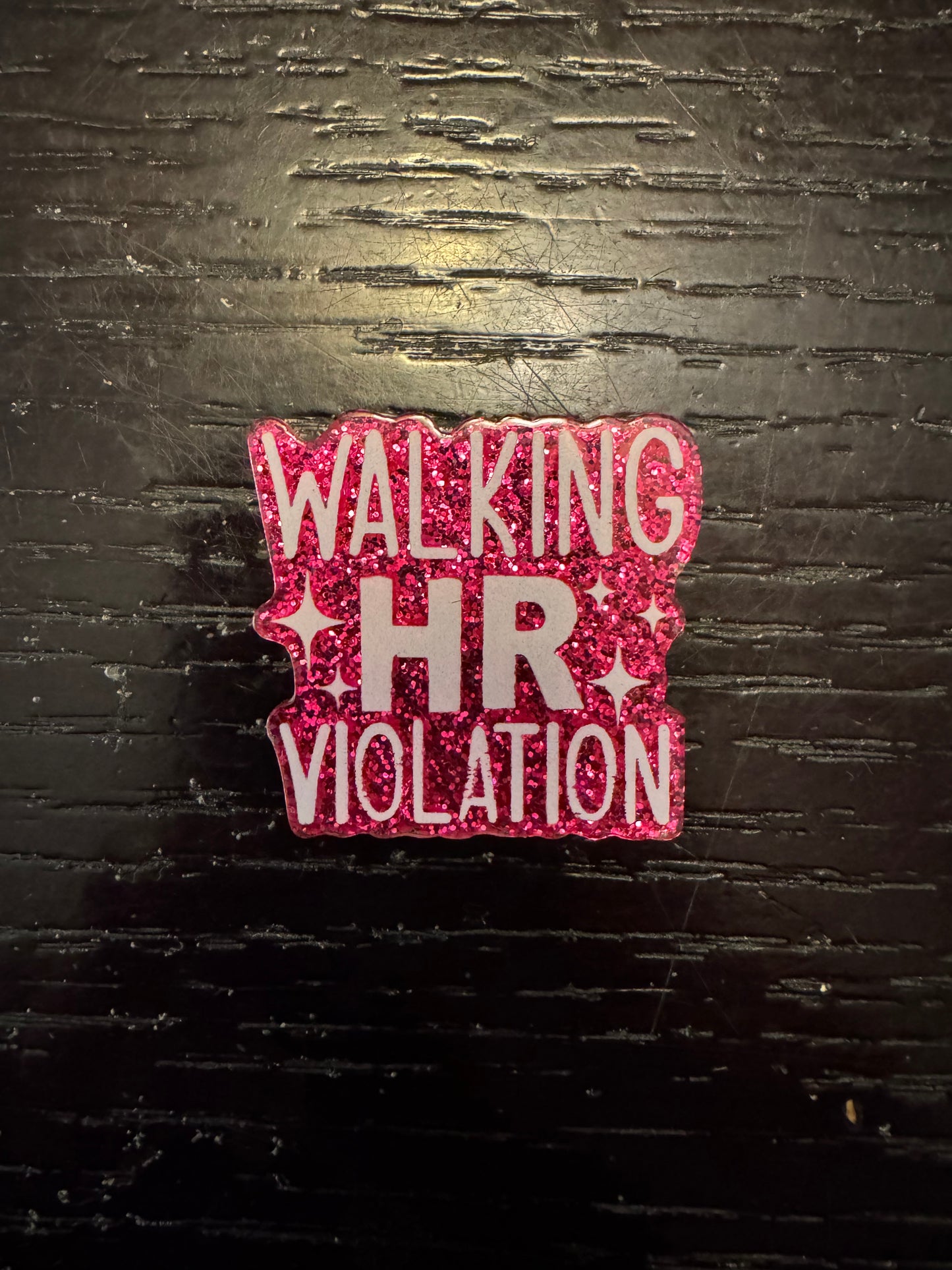 Walking HR violation badge reel