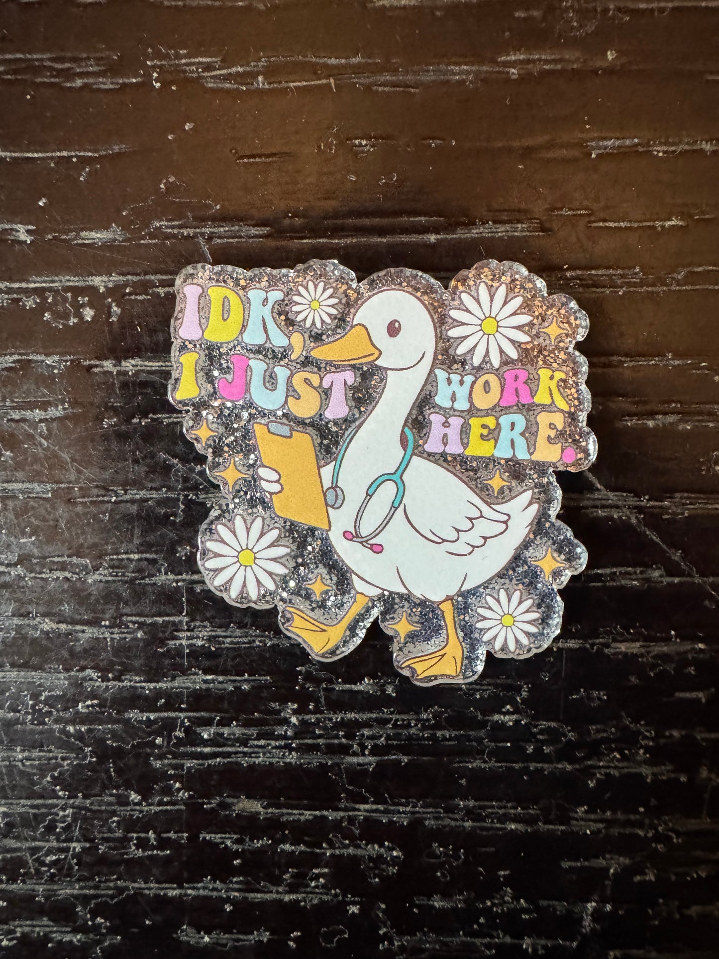 Idk I just work here badge reel