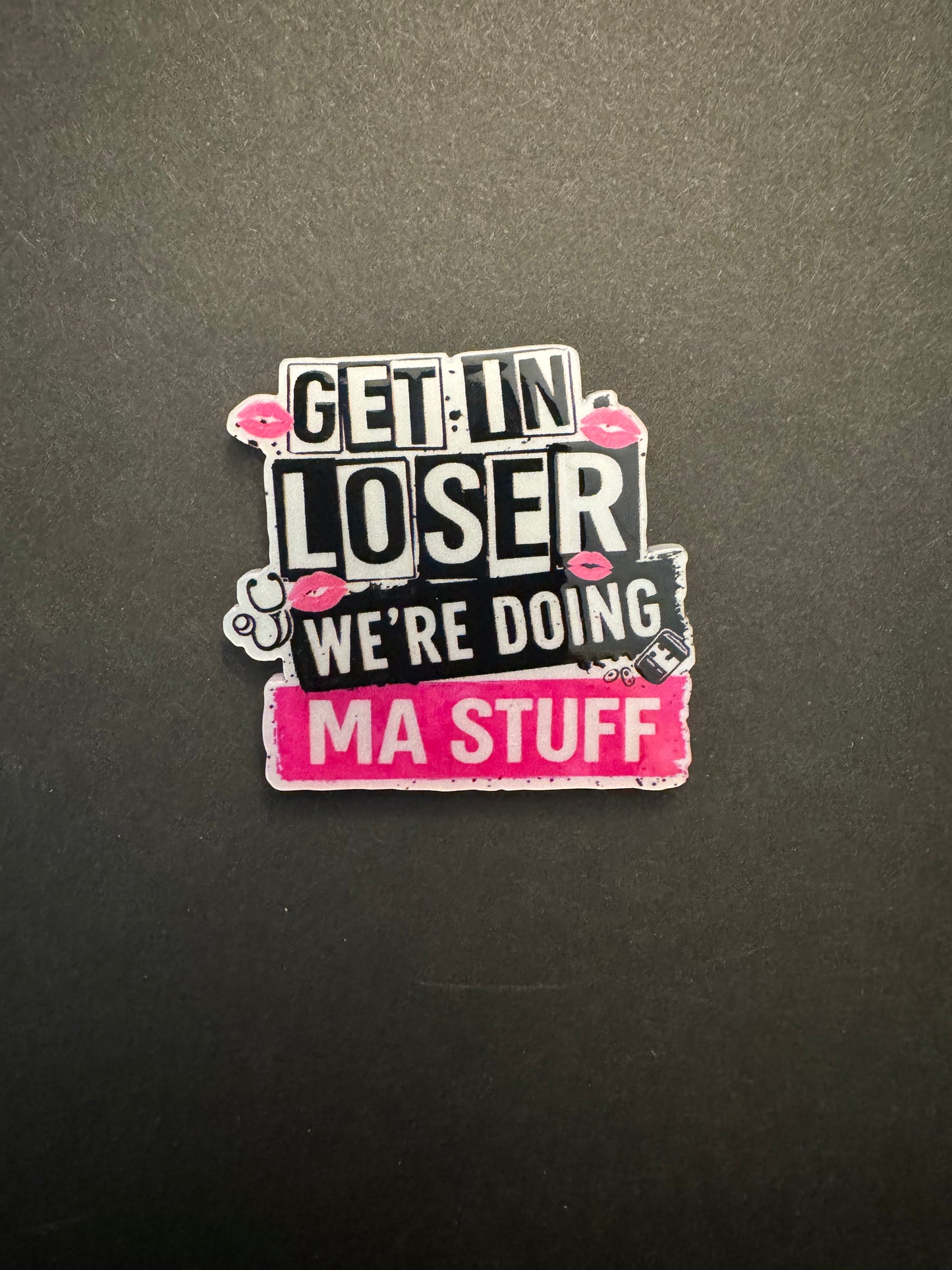 Get in loser we’re doing Medical Assistant stuff badge reel