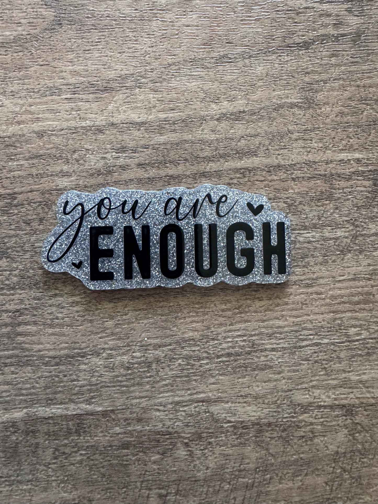 You are enough badge reel