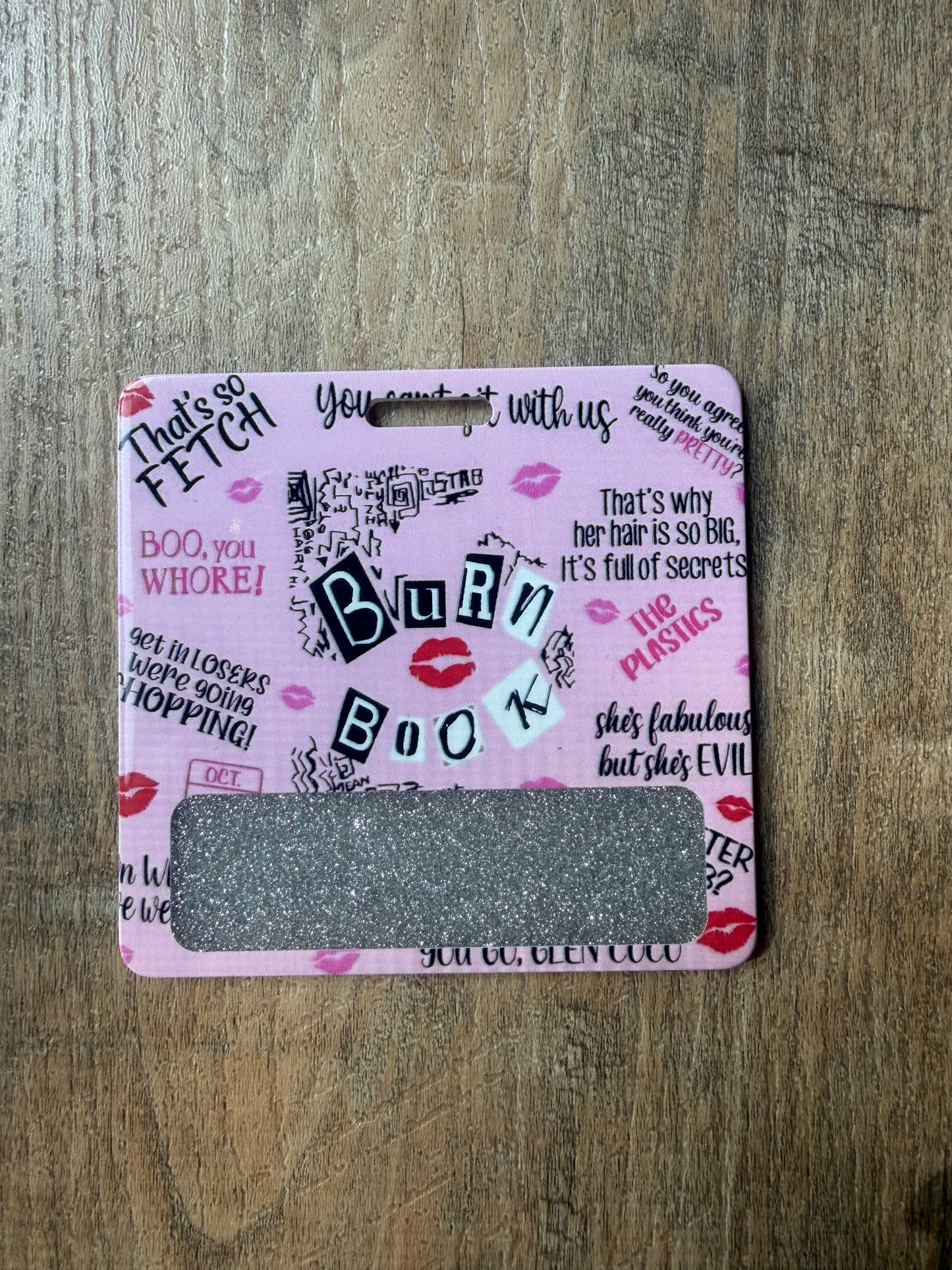 Burn Book badge buddy