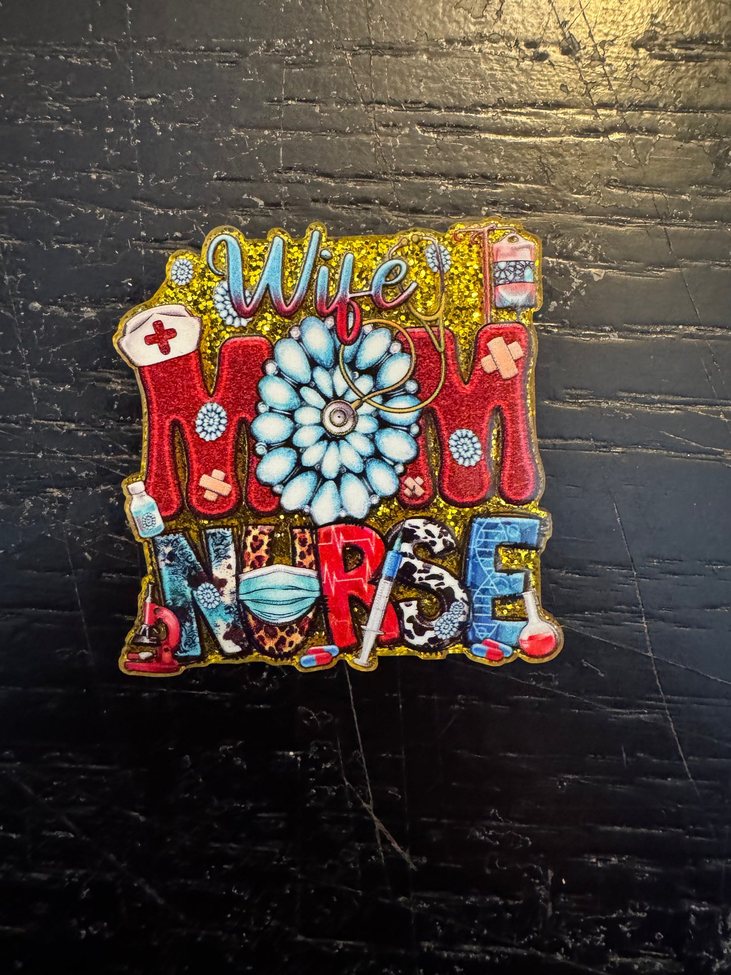 Wife, Mom, Nurse badge reel