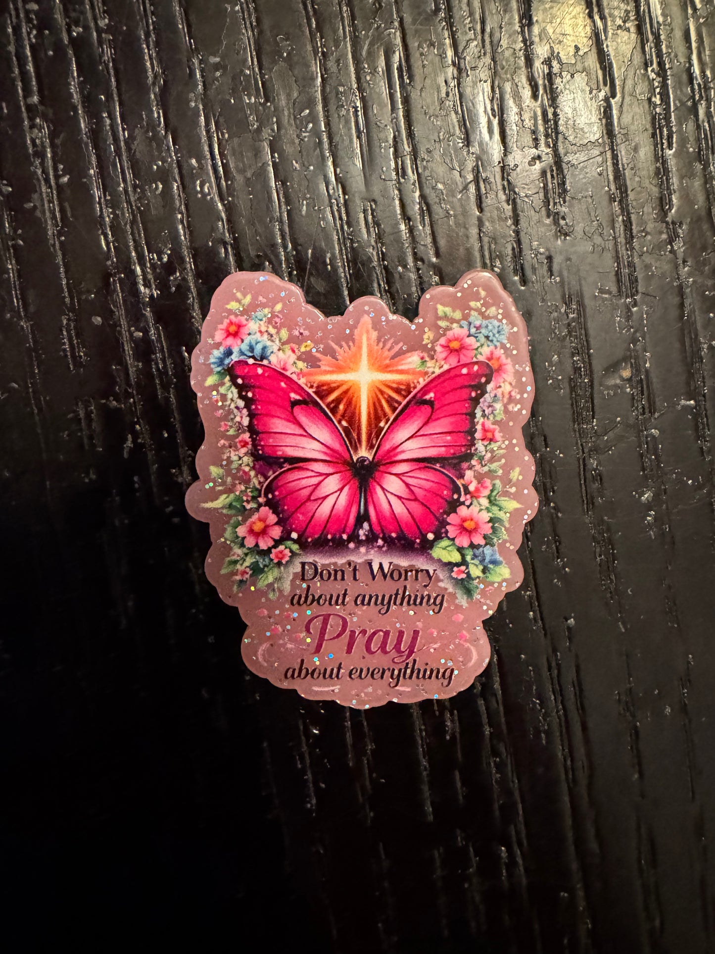 Don’t worry about anything, pray about everything badge reel