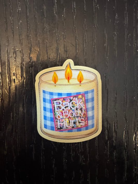 Back & Body hurts shaker badge reel