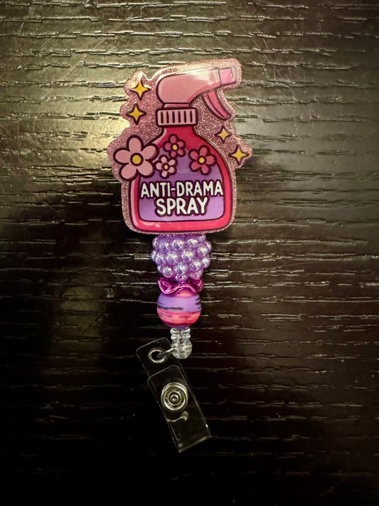 Anti Drama spray badge reel