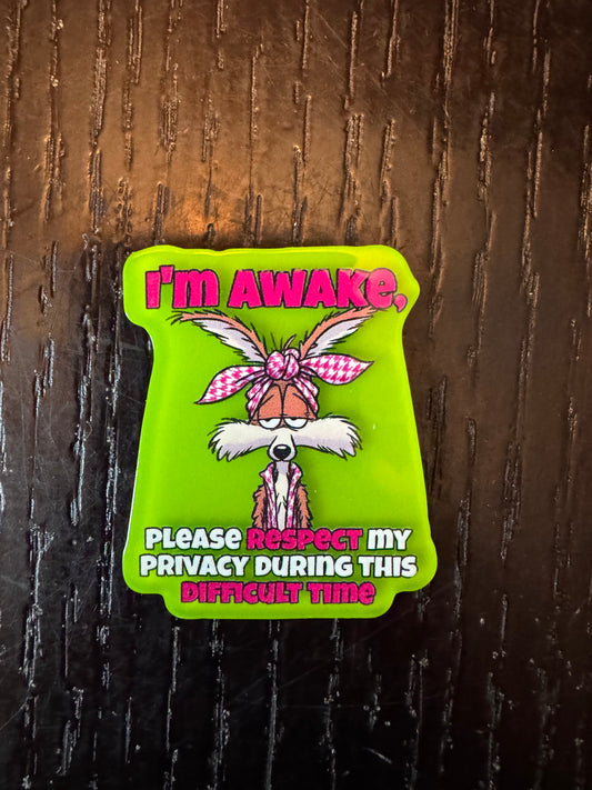 I’m awake badge reel