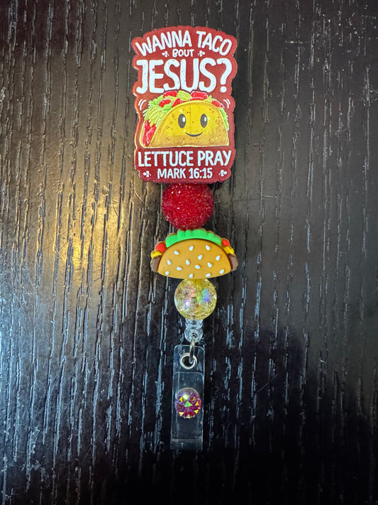 Wanna taco bout Jesus badge reel