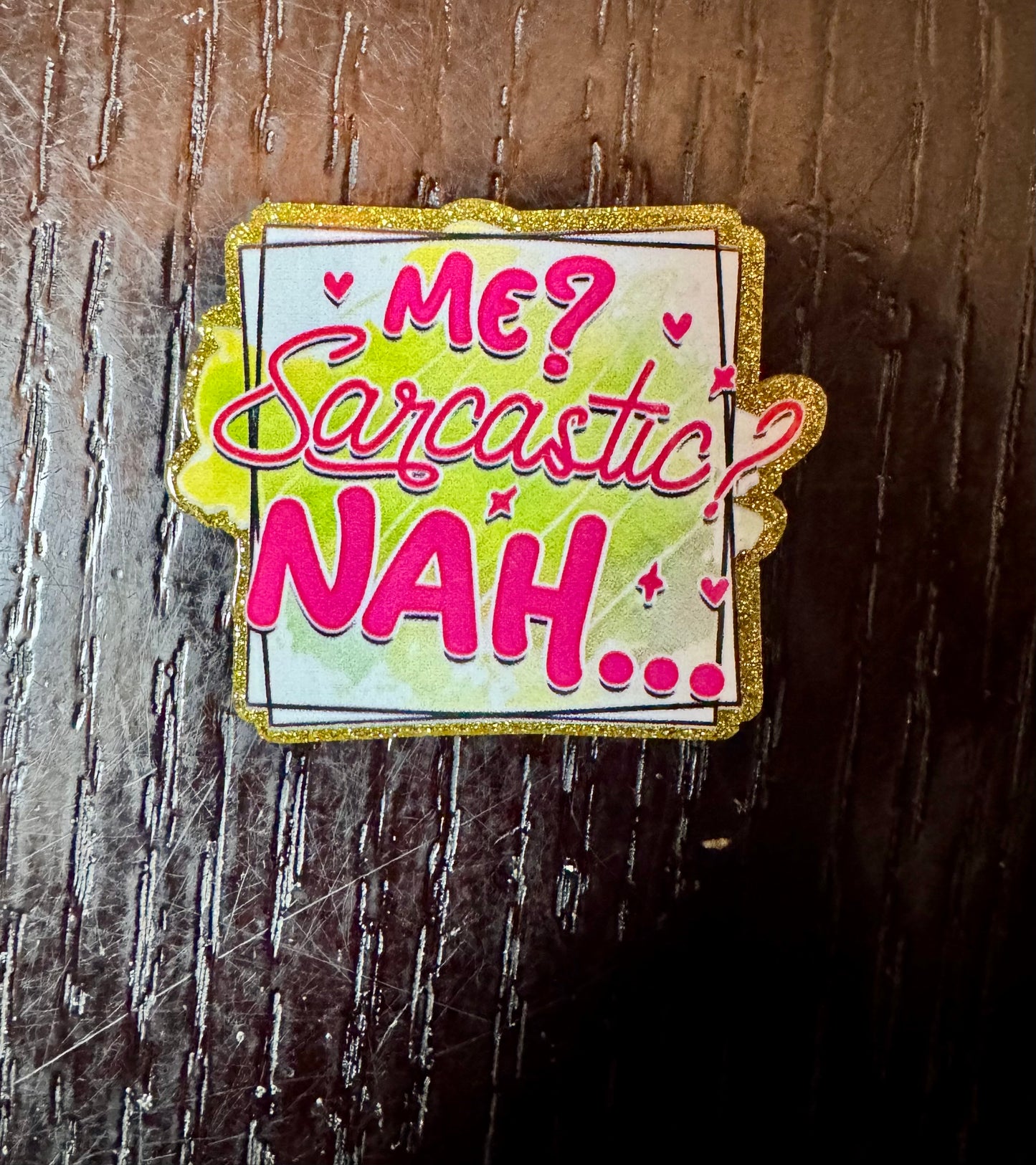 Sarcastic badge reel
