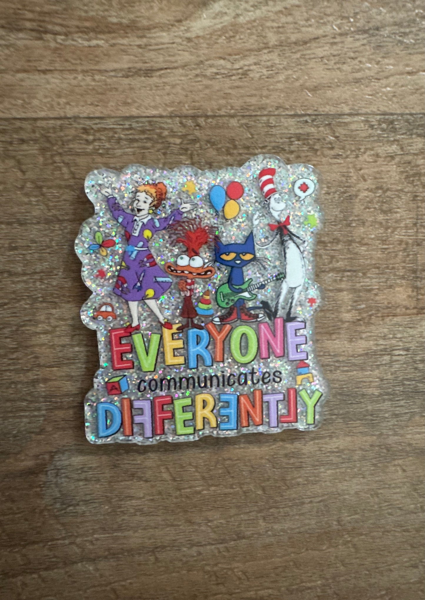 Everyone communicates differently badge reel