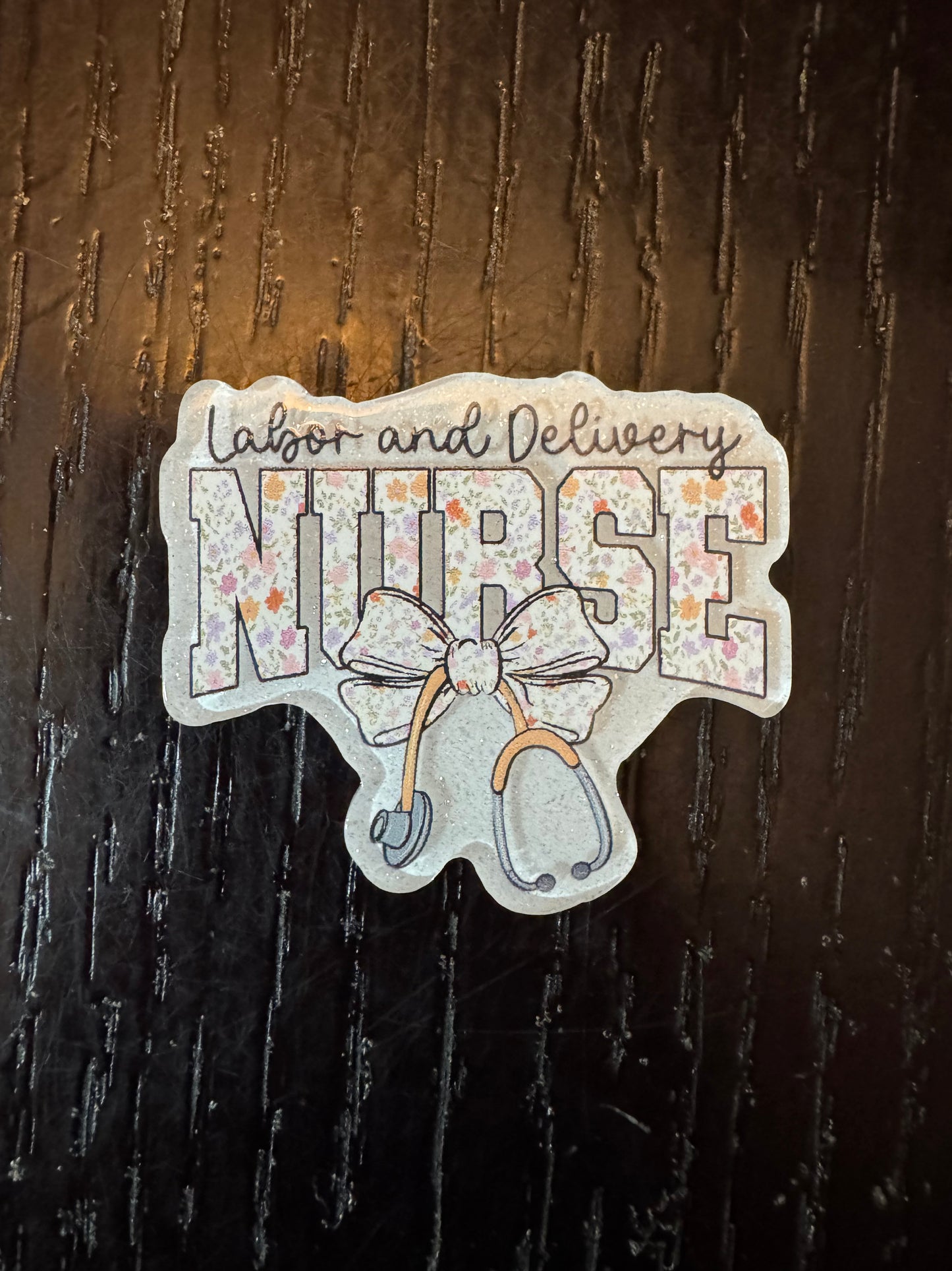 Labor & Delivery nurse badge reel