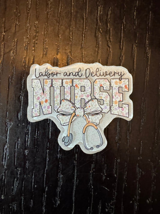 Labor & Delivery nurse badge reel