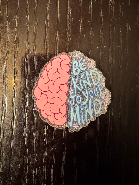 Be kind to your mind badge reel