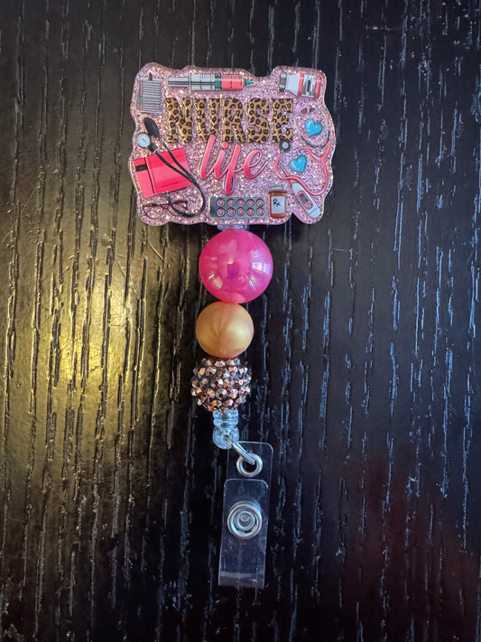Nurse life badge reel