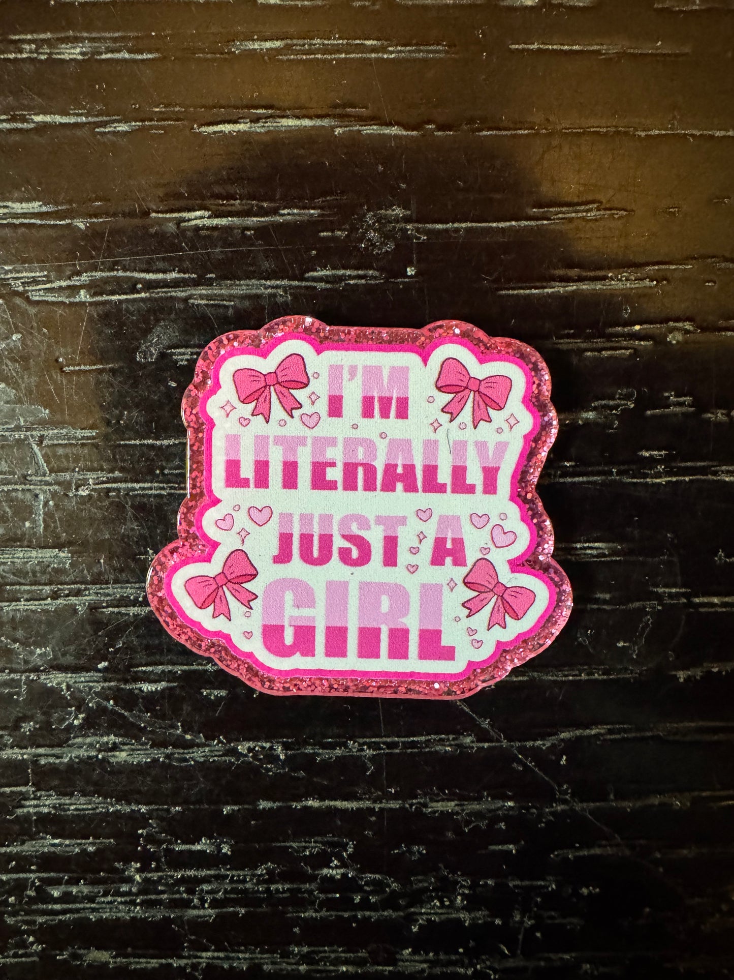 Literally just a girl badge reel