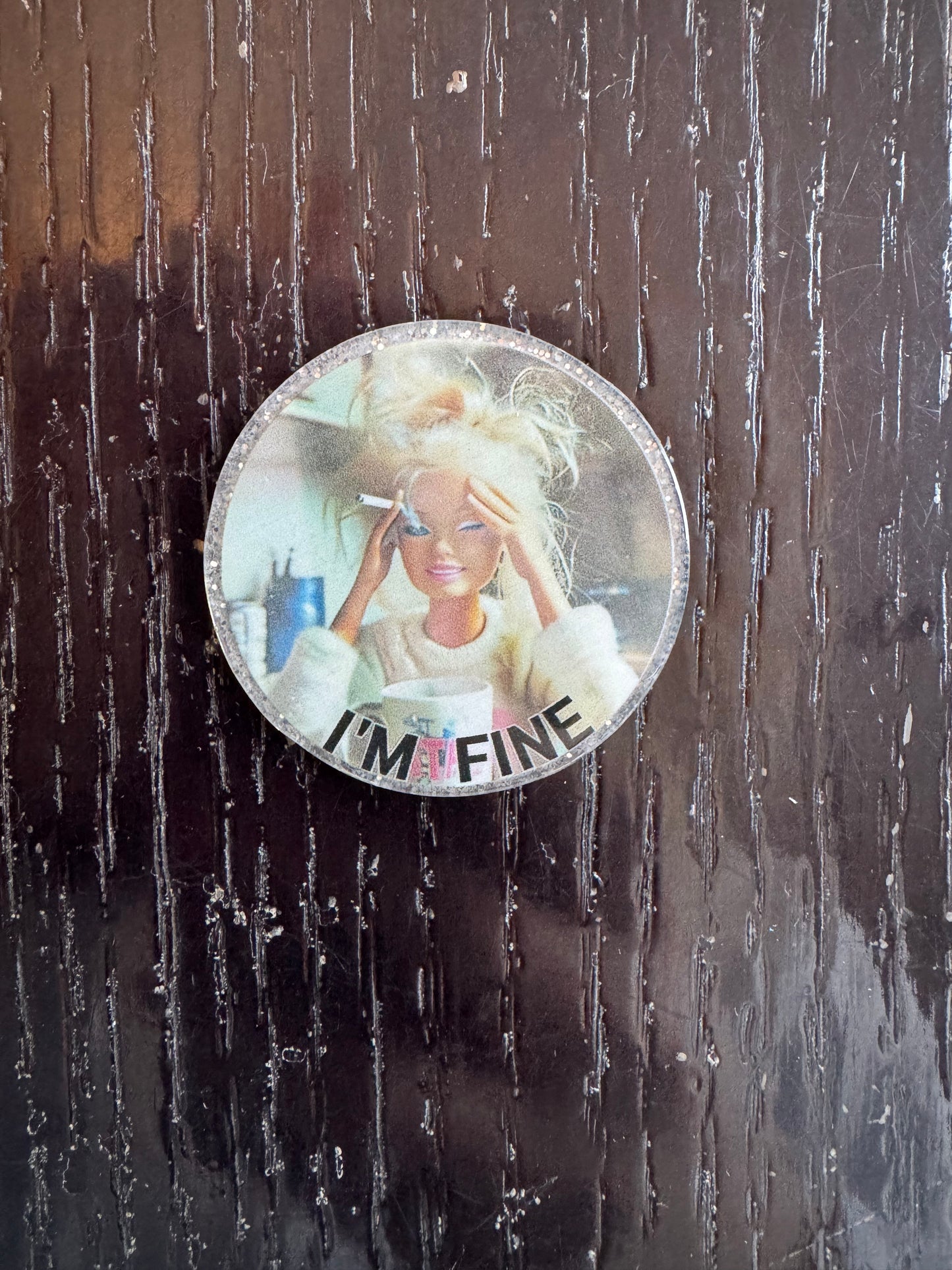Barbie I’m fine (silver background ) badge reel