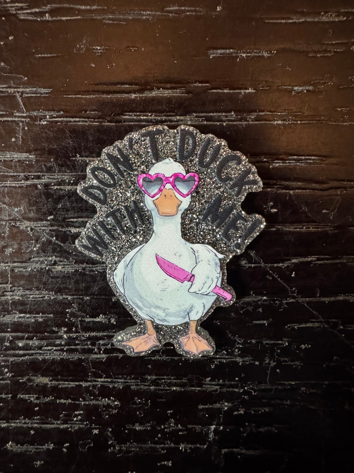 Don’t duck with me badge reel
