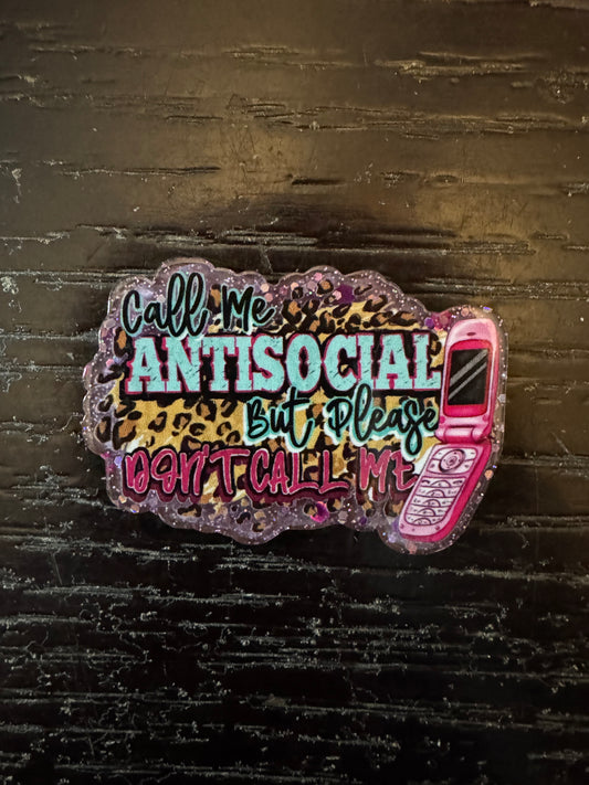 Call me antisocial but please Don’t call me badge reel
