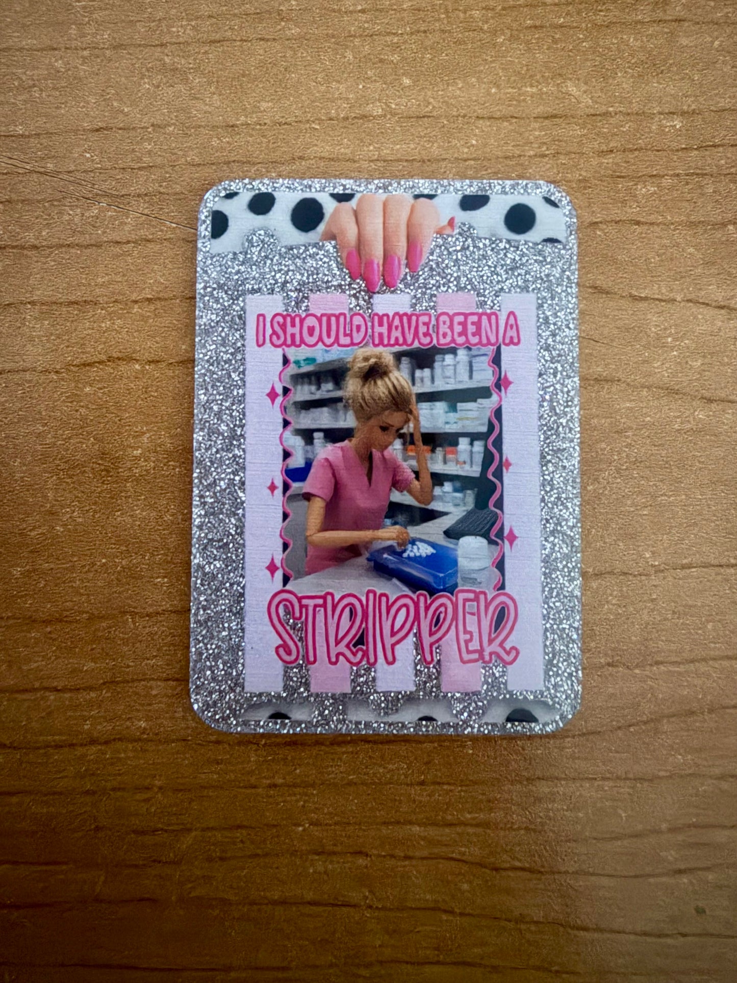 I should have been a stripper badge reel
