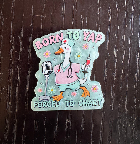 Born to yap forced to chart