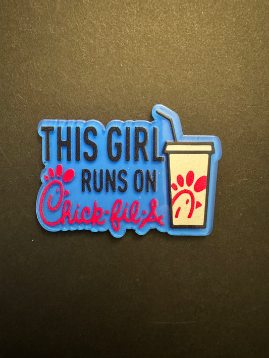 This girl runs on Chic fil a badge reel