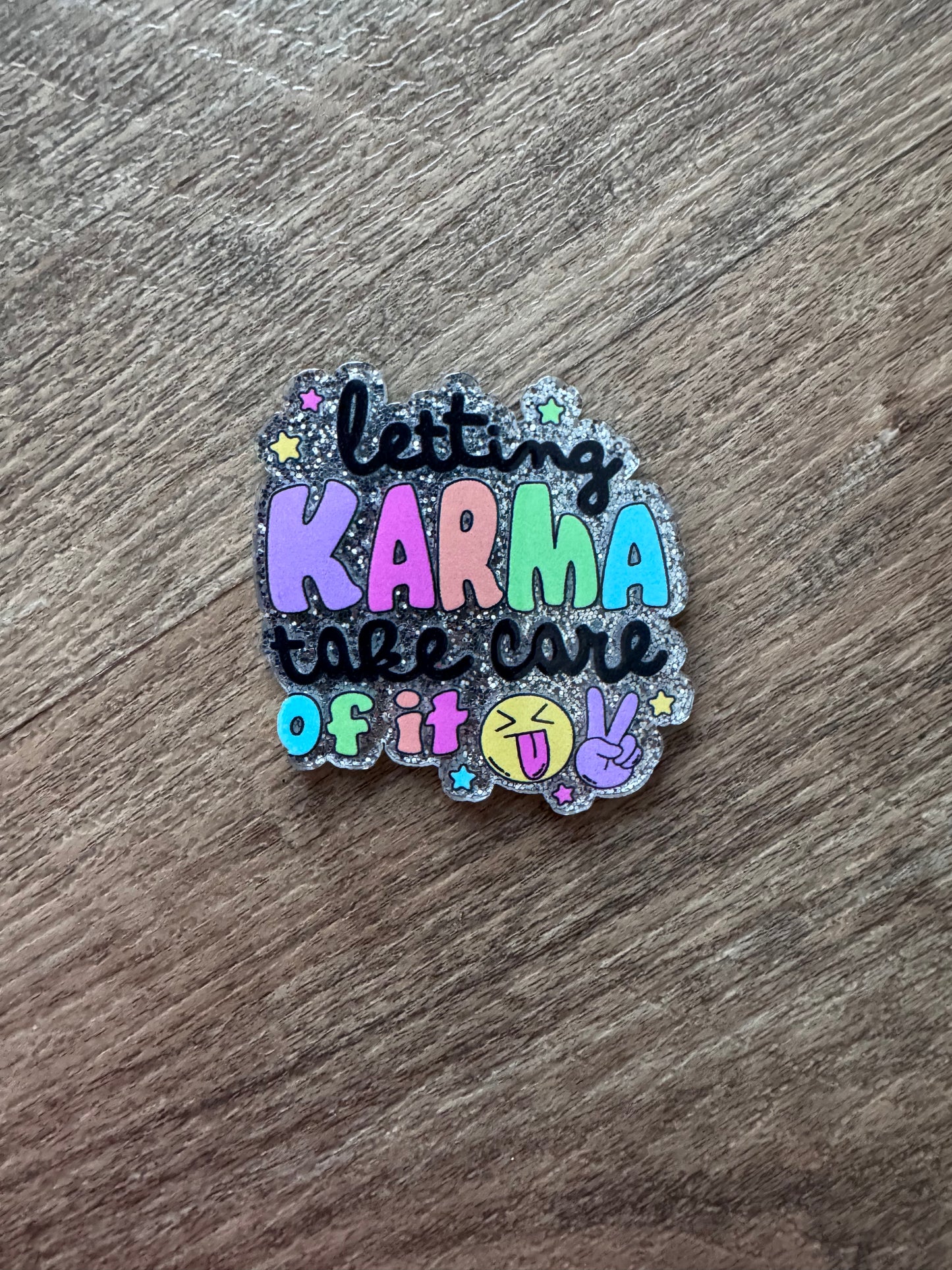 Letting karma take care of it badge reel