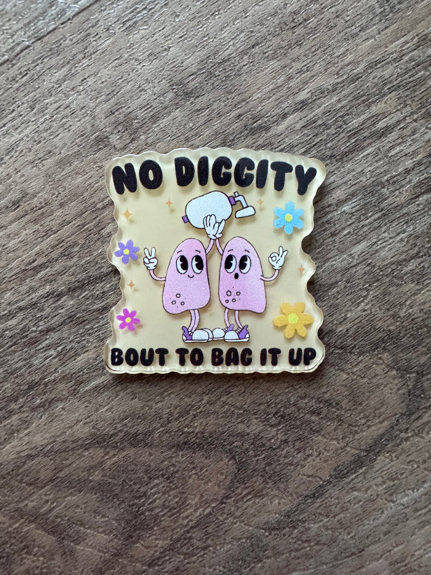 No diggity bout to bag it up badge reel