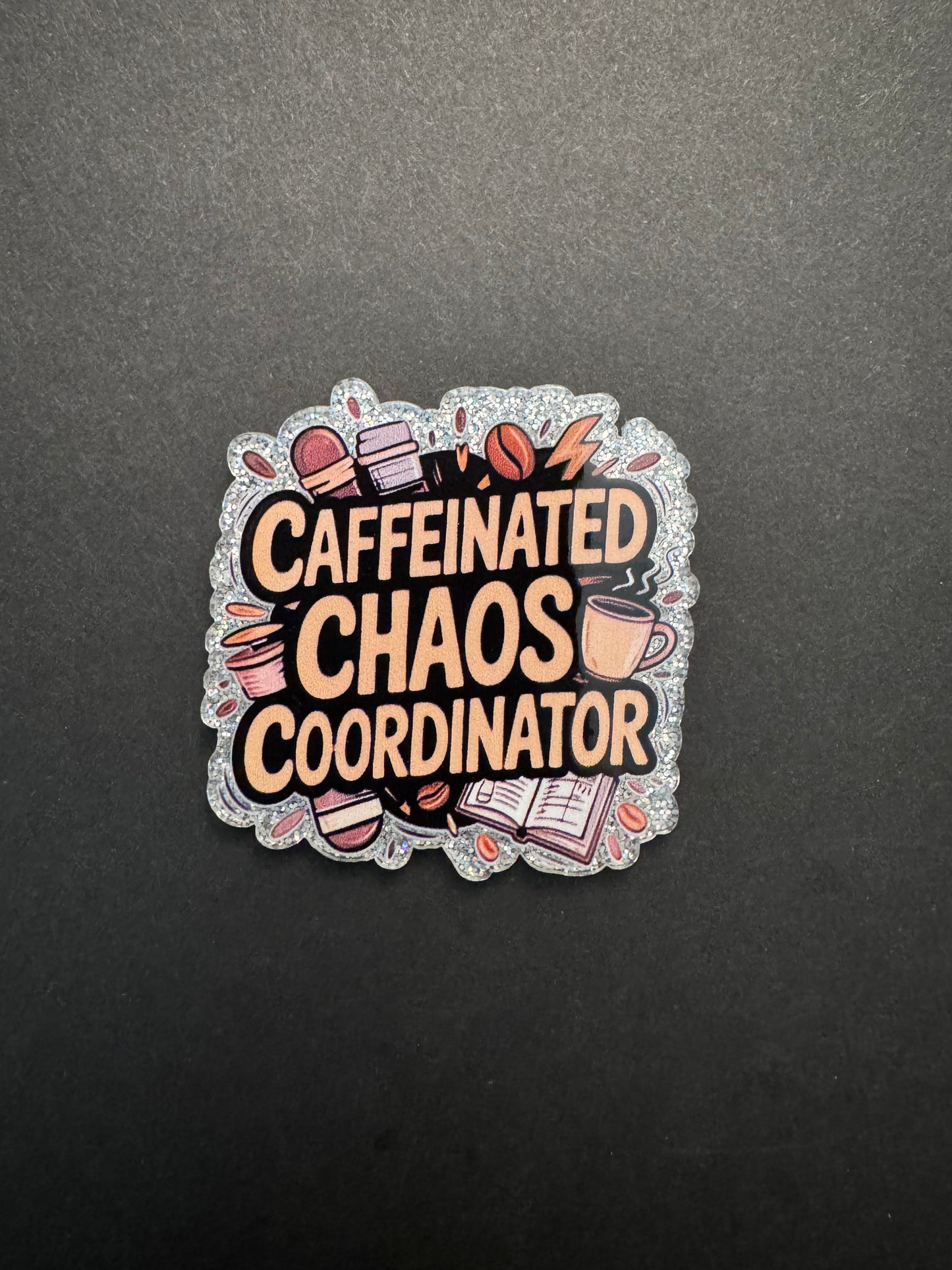 Caffeinated chaos coordinator badge reel