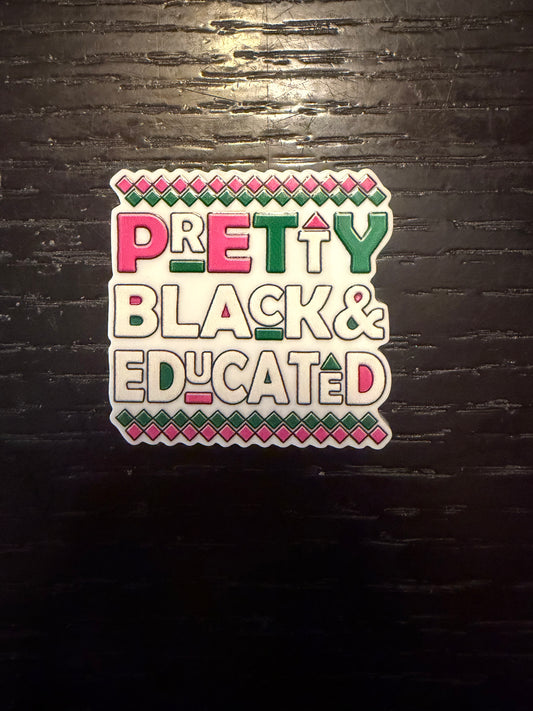 Pretty, black & educated badge reel