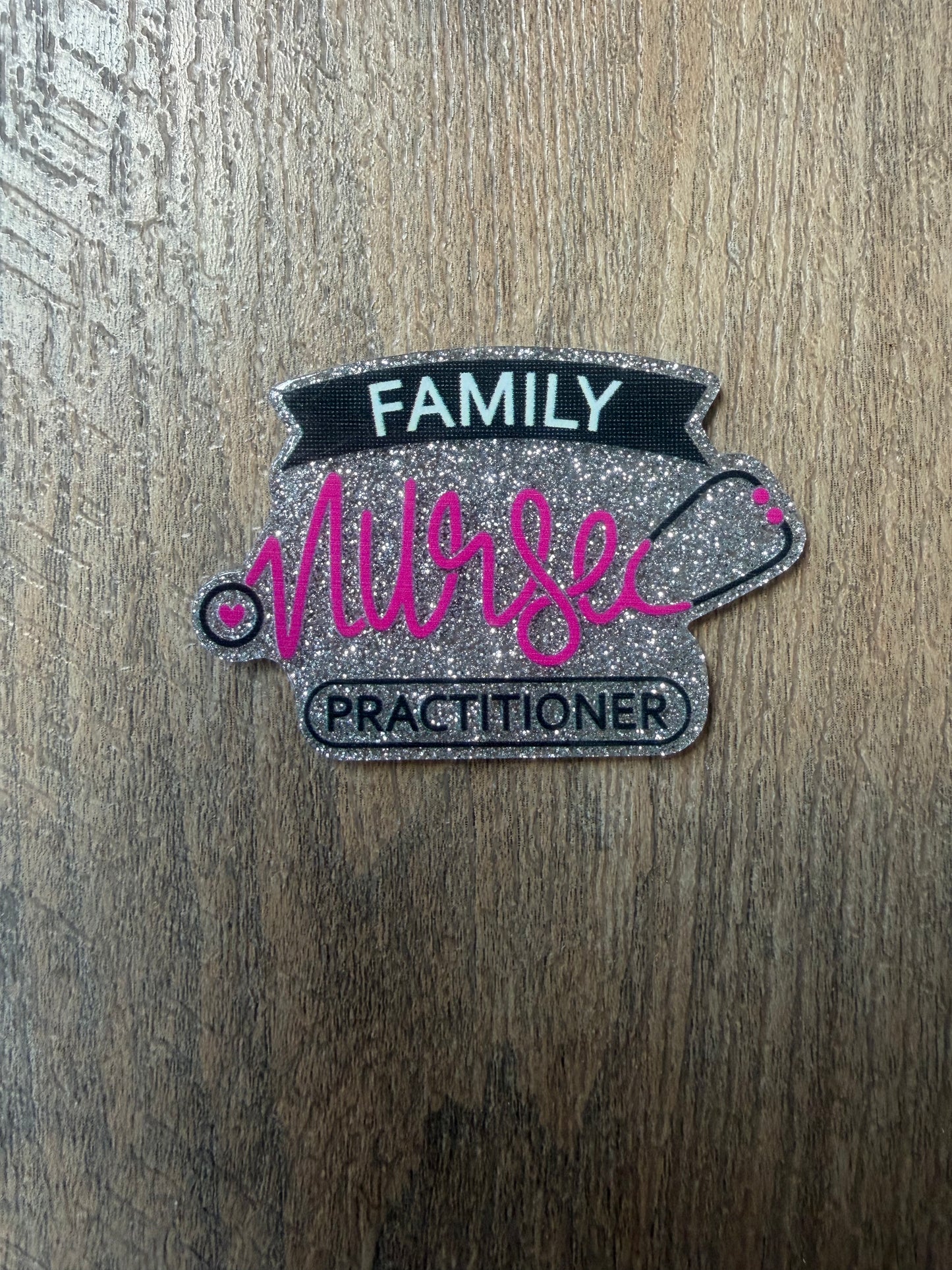 Family Nurse Practitioner badge reel