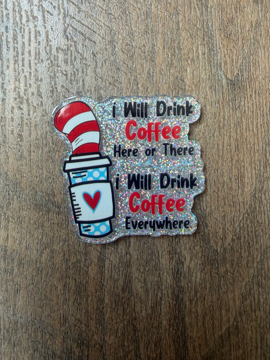 Dr. Seuss I will drink coffee (silver background) badge reel