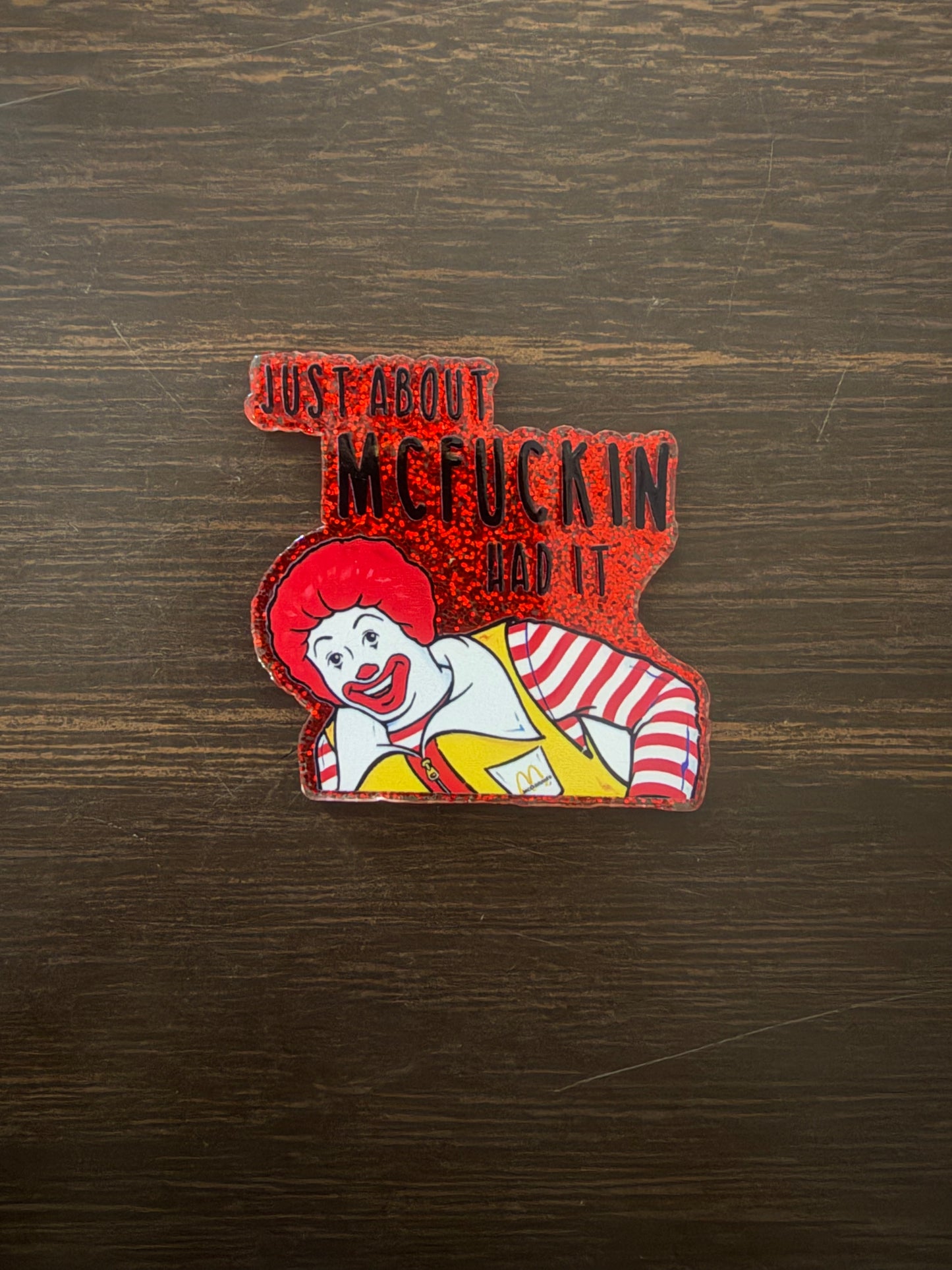 Just about McFuckin had it badge reel