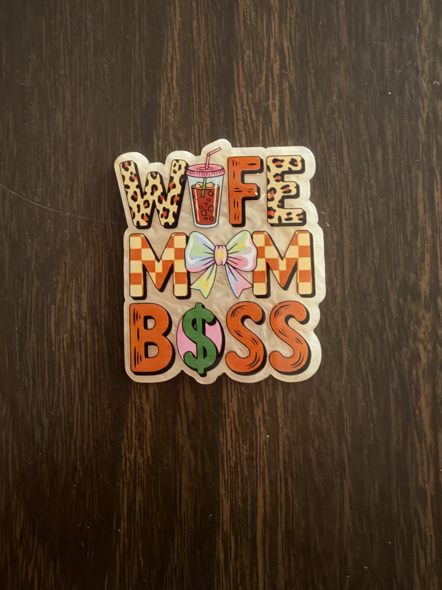 Wife, Mom, Boss badge reel