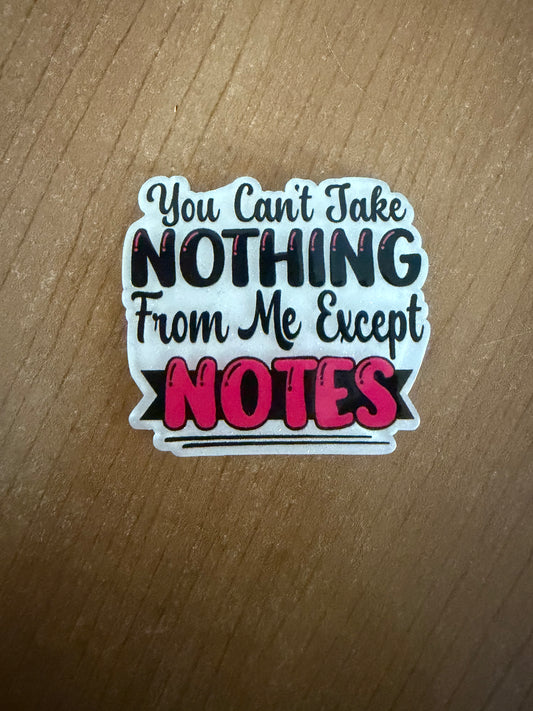 You can’t take nothing from me badge reel
