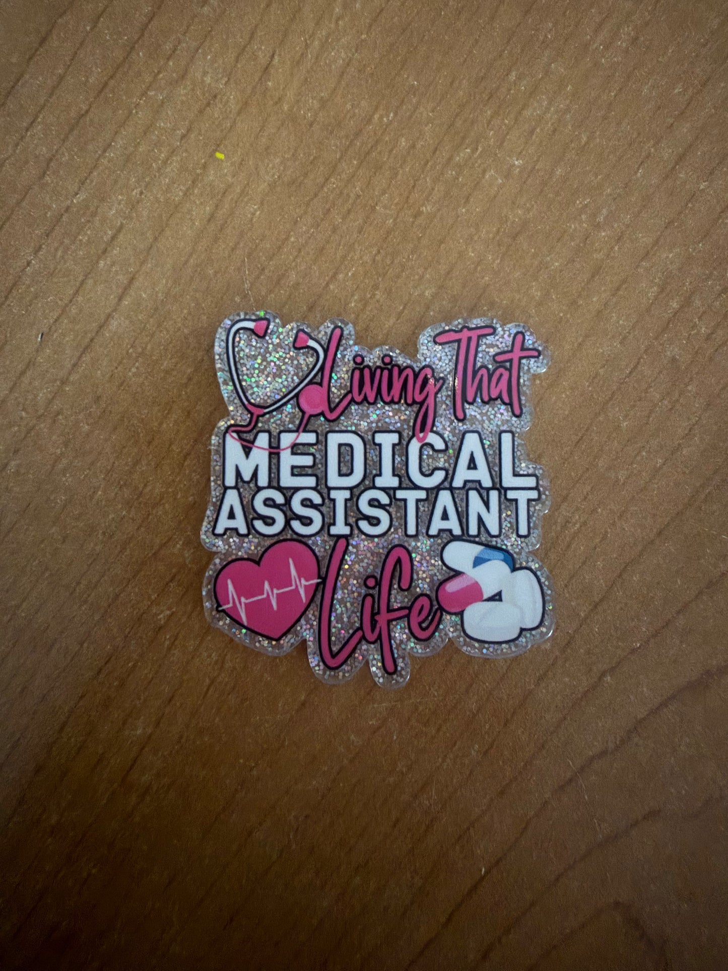 Medical Assistant badge reel