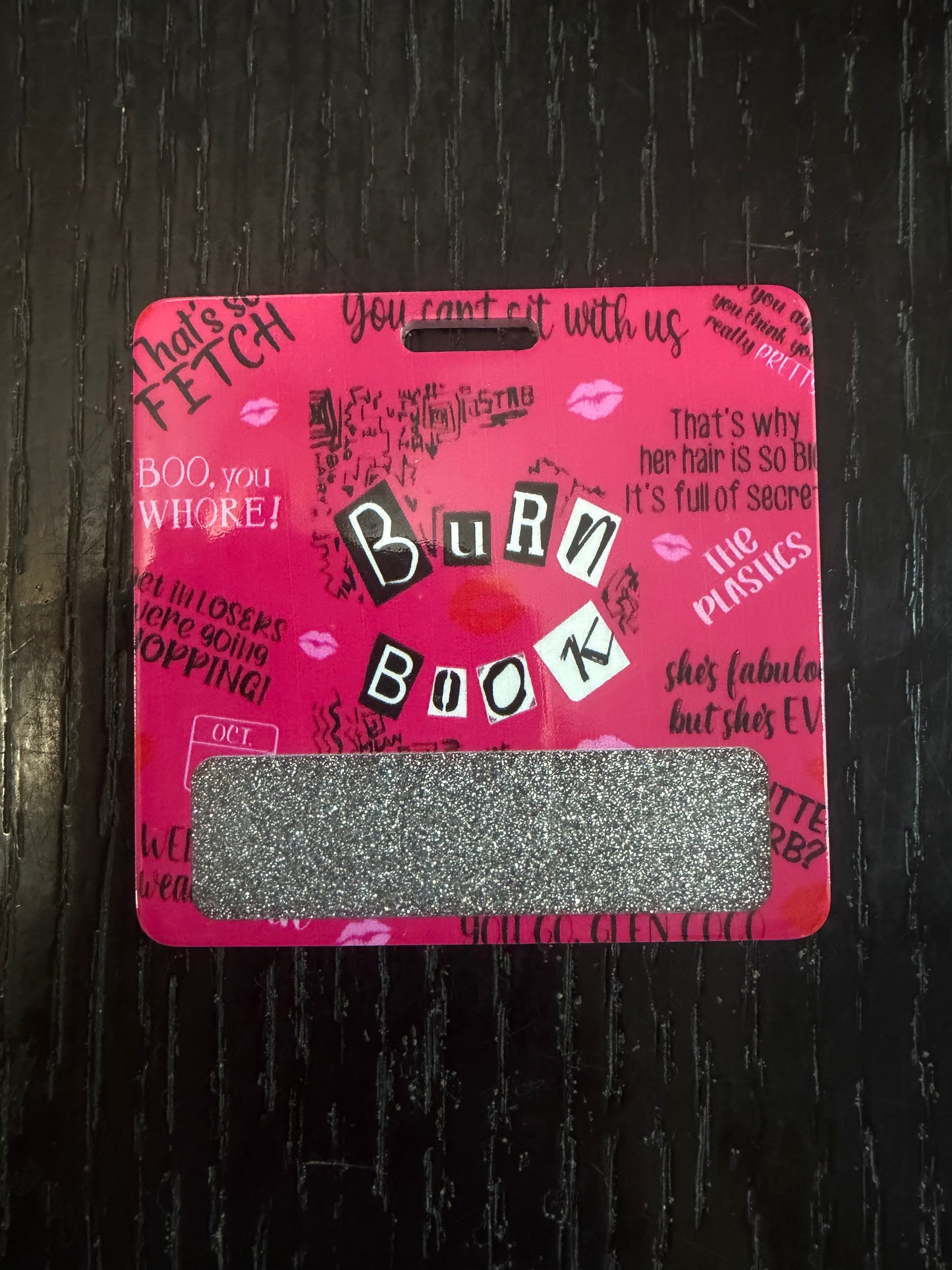 Burn Book badge buddy
