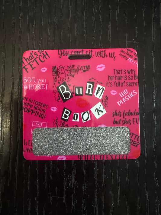 Burn Book badge buddy