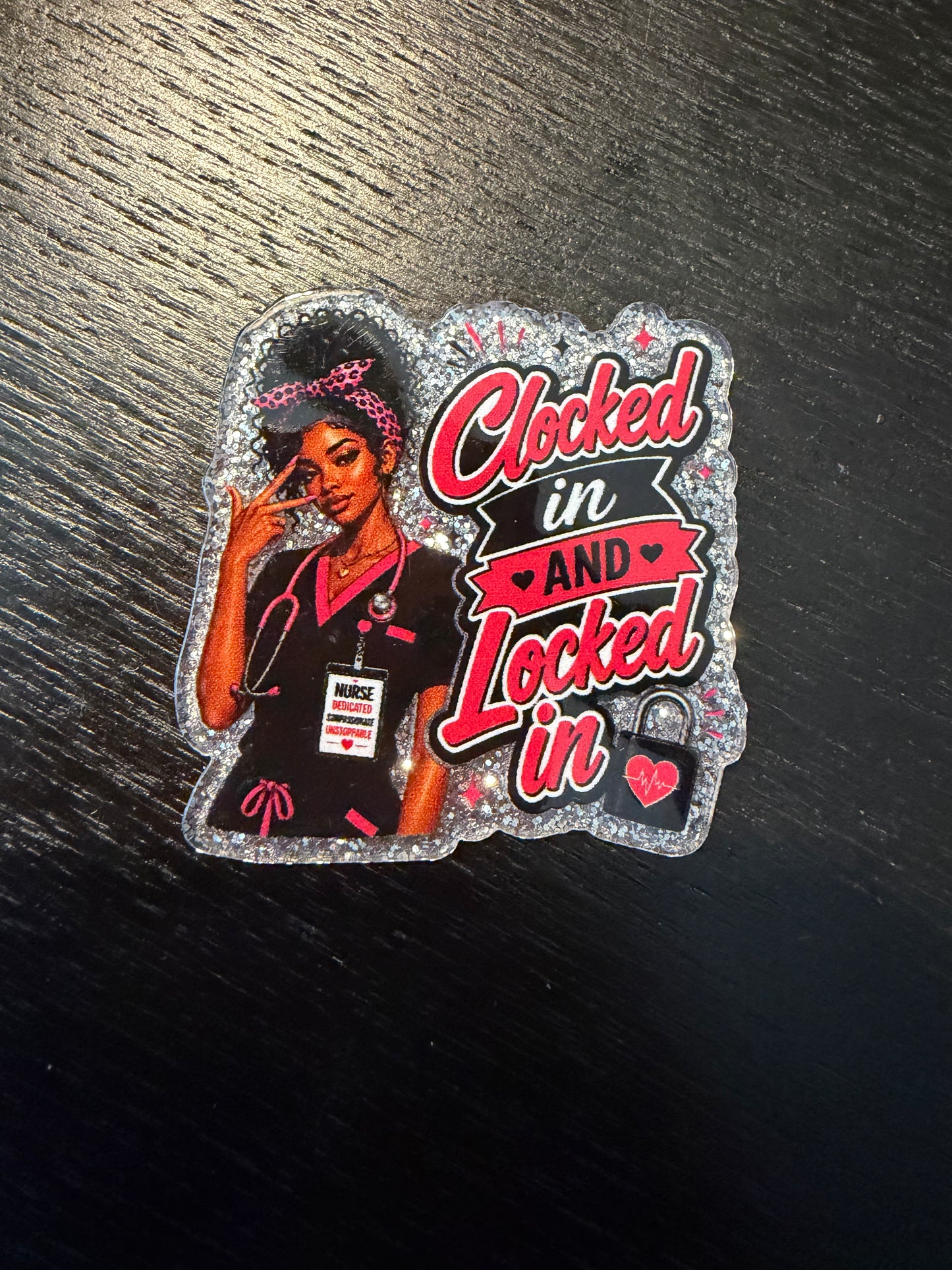 Clocked in & Locked in badge reel