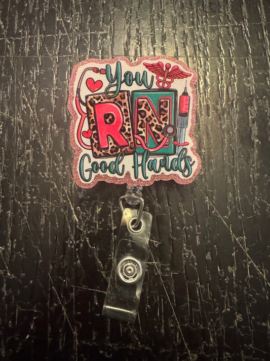 You RN good hands badge reel