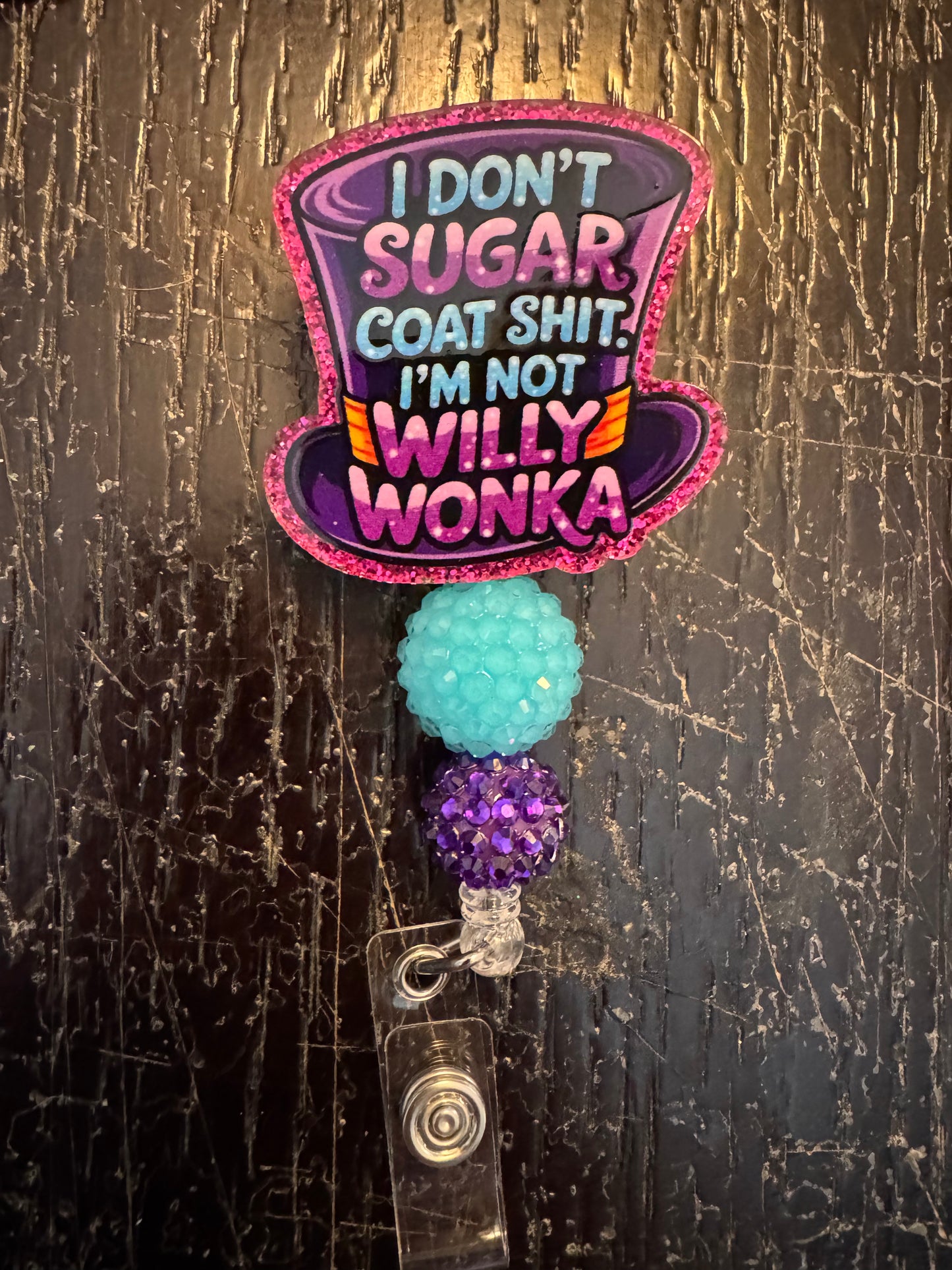 I don’t sugar coat badge reel