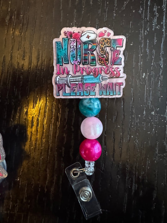 Nurse in Progress badge reel