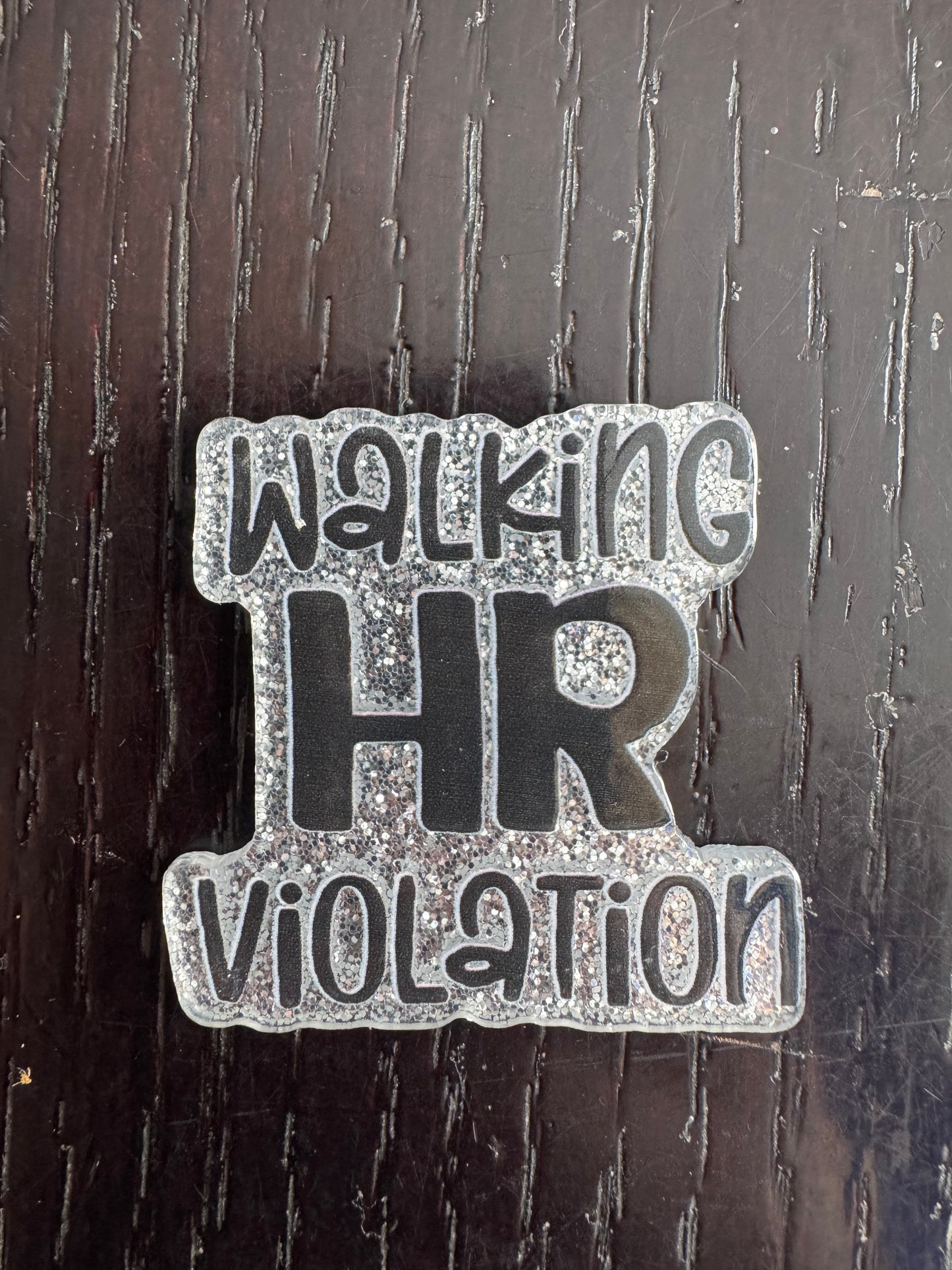 Walking HR (silver) violation badge reel