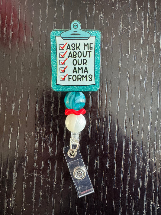 Ask me about our AMA forms badge reel