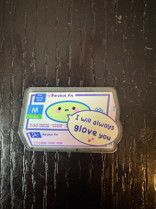 I will always glove you badge reel
