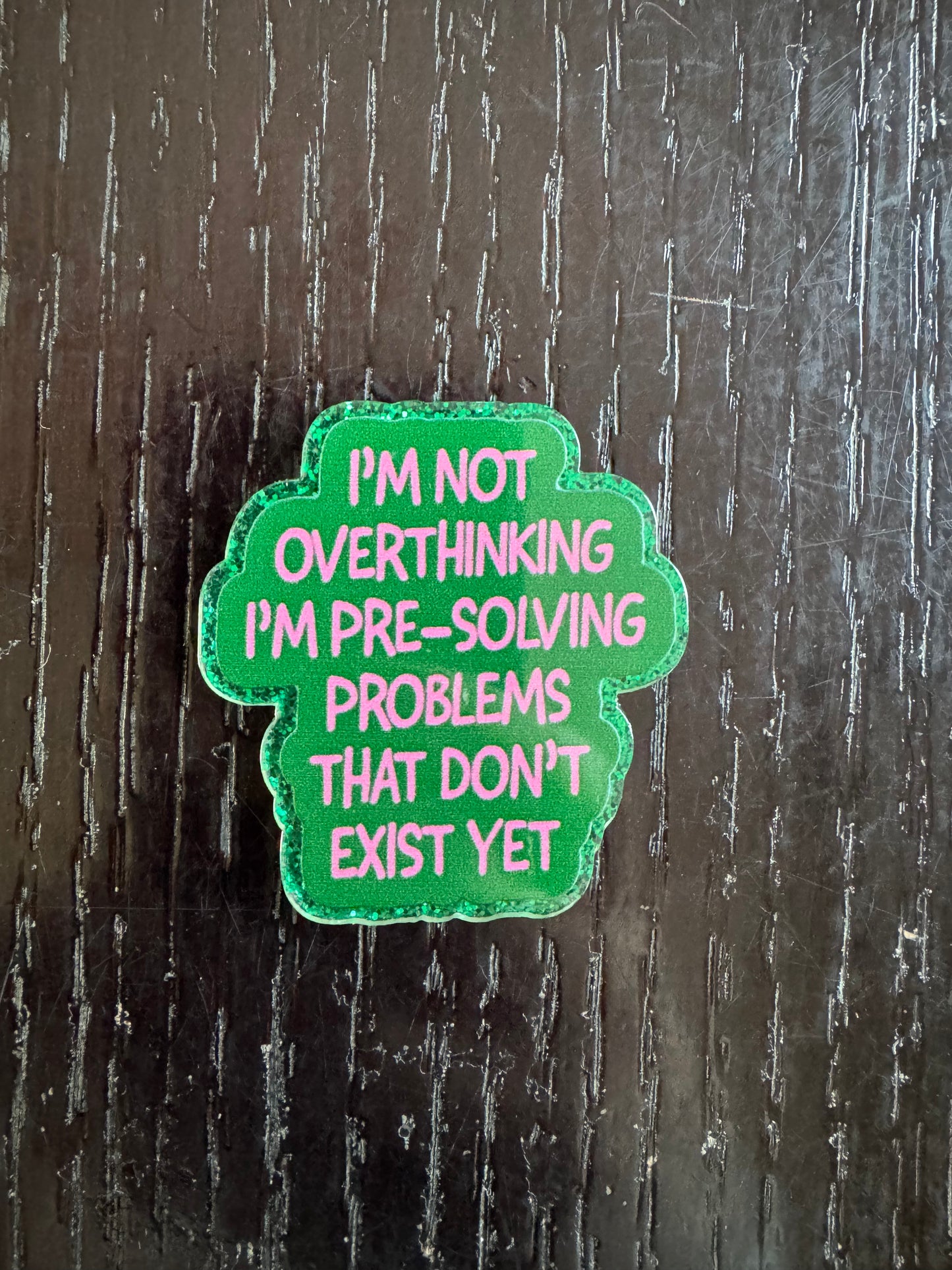 Overthinking badge reel