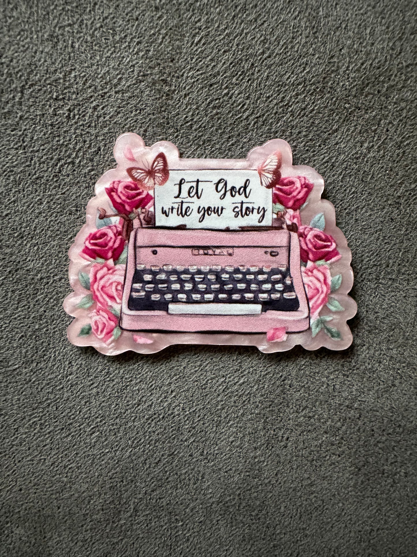 Let God write your story badge reel