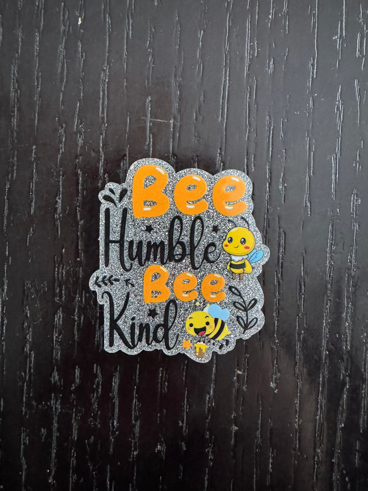 Bee humble bee kind badge reel